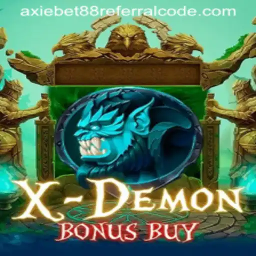 Exploring the World of XDemonBonusBuy and the AxieBet88 Referral Code